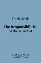Barnes & Noble Digital Library - The Responsibilities of the Novelist (Barnes & Noble Digital Library)