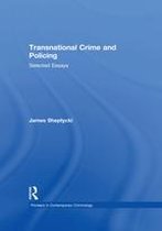Pioneers in Contemporary Criminology - Transnational Crime and Policing