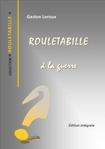 collection ROULETABILLE 3 - ROULETABILLE A LA GUERRE