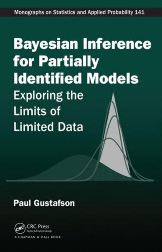 Bayesian Inference for Partially Identified Models | 9781439869390 ...