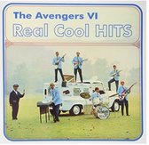 Avengers VI - Real Cool Hits (LP)
