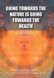 Going Towards the Nature Is Going Towards the Health