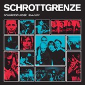 Schrottgrenze - Schnappschüsse 1994-2007 (2 CD| 1 LP)