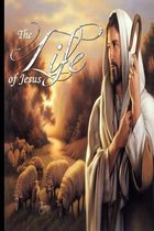 The Life of Jesus