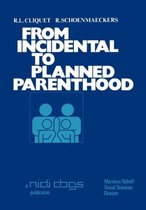 From incidental to planned parenthood