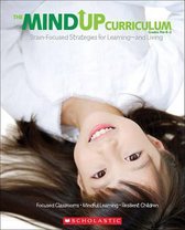 The Mindup Curriculum, Grades Pre-K-2