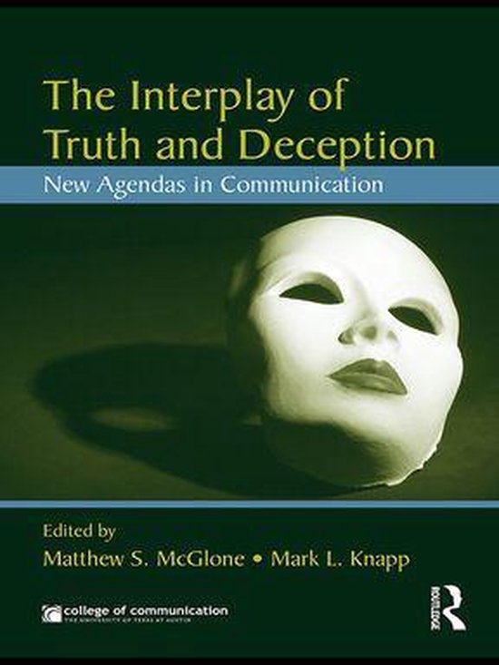 Foto: New agendas in communication series the interplay of truth and deception new agendas in theory and research