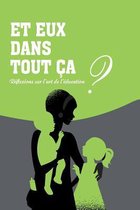 Et Eux Dans Tout a?