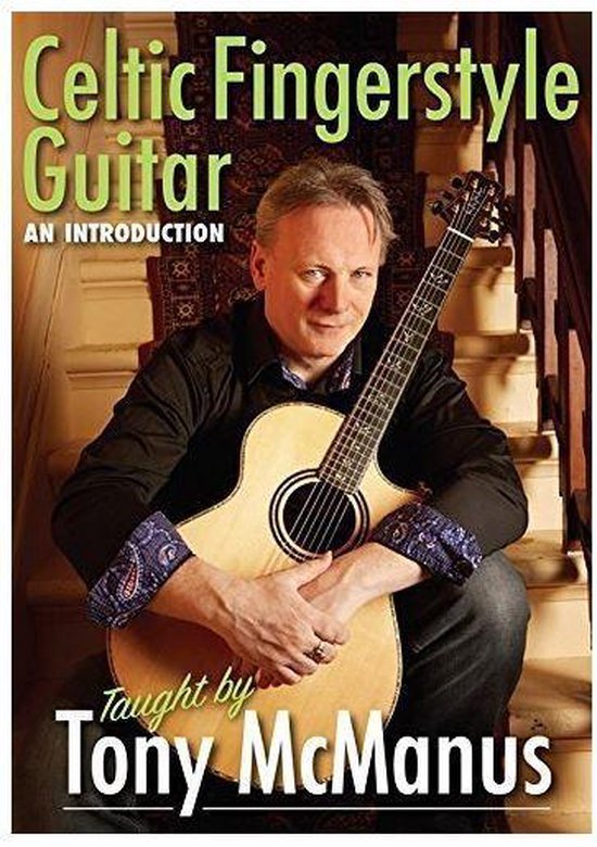 Tony McManus - Celtic Fingerstyle Guitar (DVD), Tony Mcmanus