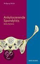 Ankylosierende Spondylitis
