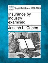 Insurance by Industry Examined.