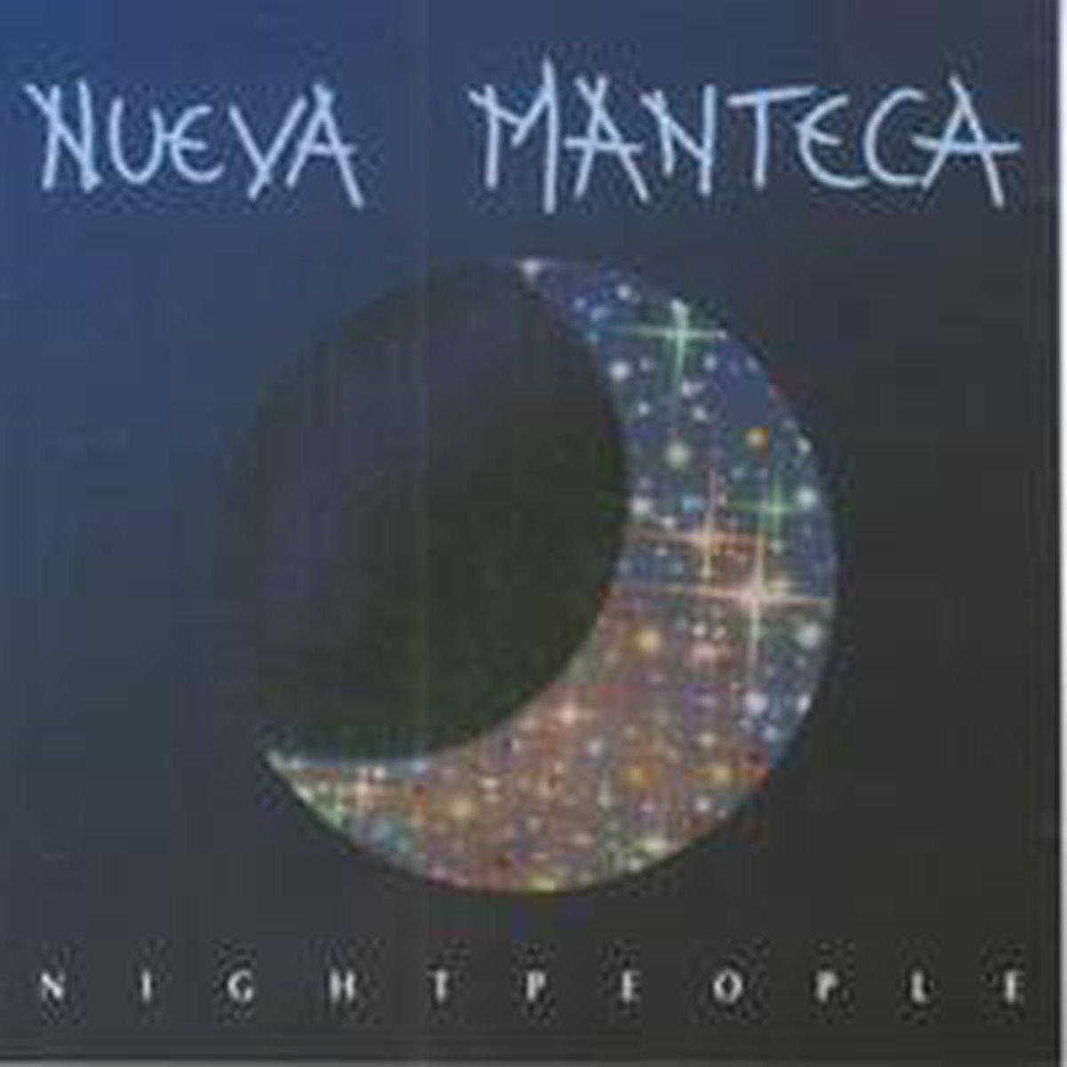 Nueva Manteca - Night people