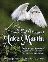 The Nature of Things at Lake Martin