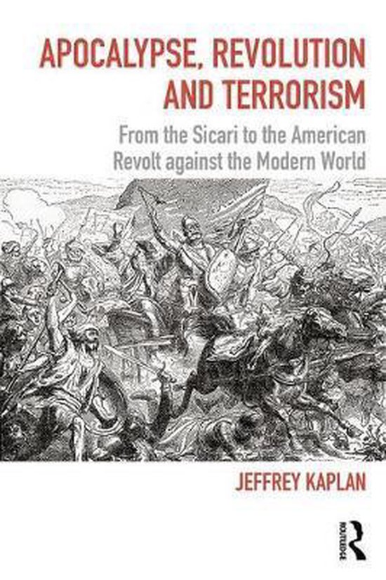 Boekomslag met de titel APOCALYPSE, REVOLUTION AND TERRORISM en een gravure van een strijdtafereel.