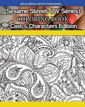 Sesame Street (TV Series) Coloring Book Cast & Characters Edition