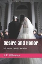 Desire and Honor