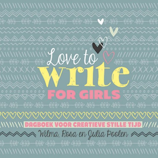 Love to write for girls - Wilma Poolen | Respetofundacion.org