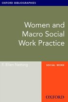 Oxford Bibliographies Online Research Guides - Women and Macro Social Work Practice: Oxford Bibliographies Online Research Guide