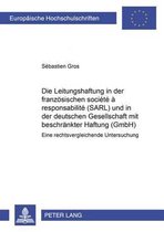 Die Leitungshaftung in der französischen société à responsabilité limitée (SARL) und in der deutschen Gesellschaft mit beschränkter Haftung (GmbH)