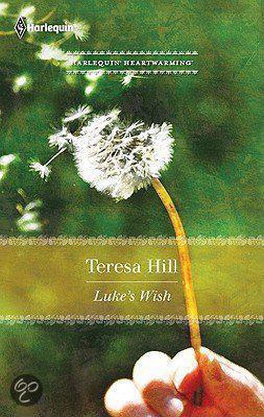 Luke's Wish, Teresa Hill 9780373364305 Boeken