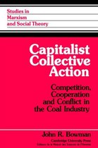 Studies in Marxism and Social Theory- Capitalist Collective Action