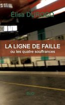 La ligne de faille