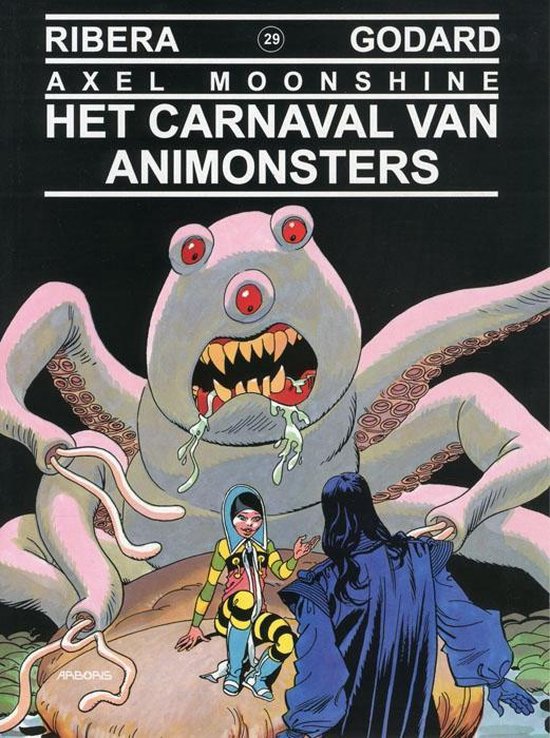 Cover van het boek 'Axel Moonshine / 29. Het Carnaval Van Animonsters' van Joke van der Klink