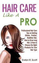 Hair Care Like A Pro
