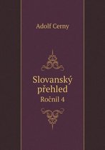 Slovansky přehled Ročnil 4
