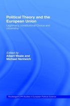 Routledge/ECPR Studies in European Political Science- Political Theory and the European Union