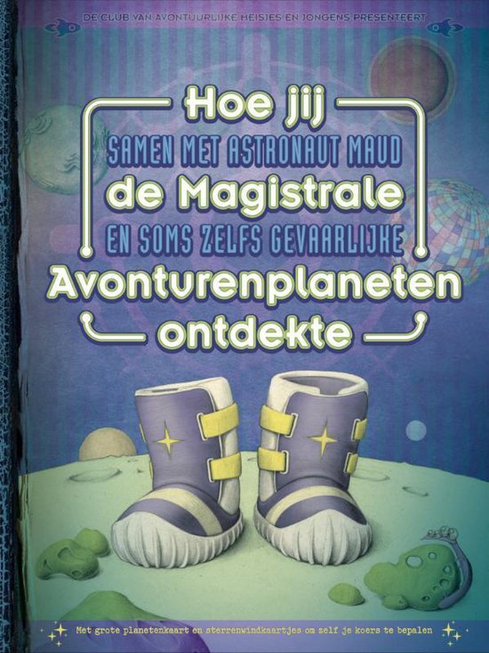 Hoe jij de Magistrale Avonturenplaneten ontdekte