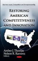 Restoring American Competitiveness & Innovation