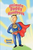 Ultimate Daddy Handbook