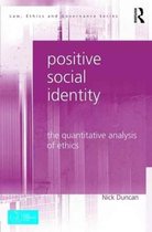 Positive Social Identity: The Quantitative Analysis of Ethics