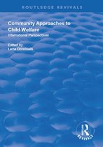 Routledge Revivals - Community Approaches to Child Welfare