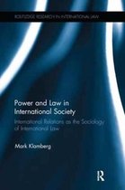 Routledge Research in International Law- Power and Law in International Society
