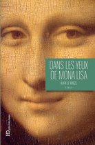 Littérature - Dans les yeux de Mona Lisa