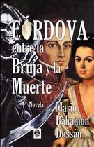 Cordova Entre La Bruja Y La Muerte