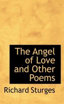 The Angel of Love and Other Poems