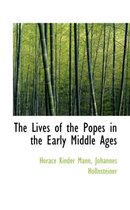 The Lives of the Popes in the Early Middle Ages