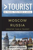 Greater Than a Tourist Russia- Greater Than a Tourist- Moscow Russia