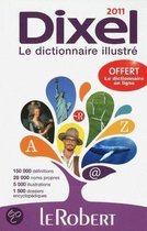 Le Robert Dictionnaire Dixel 2011