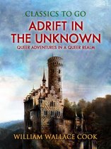 Classics To Go - Adrift in the Unknown