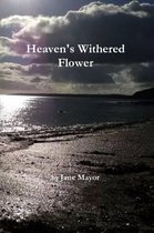 Heaven's Withered Flower