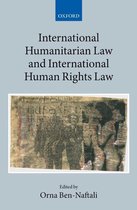 Collected Courses of the Academy of European Law 19:1 - International Humanitarian Law and International Human Rights Law