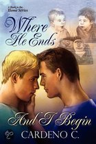 Where He Ends and I Begin