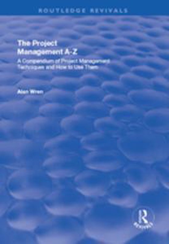 Routledge Revivals - Project Management A-Z: A Compendium of ... - cover