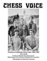 Northern California Chess Voice 1982-1983 Vol. 14-16