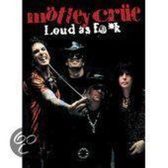 Loud as F@*k, Motley Crue | CD (album) | Muziek | bol.com