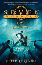 The Tomb of Shadows (Seven Wonders, Book 3)